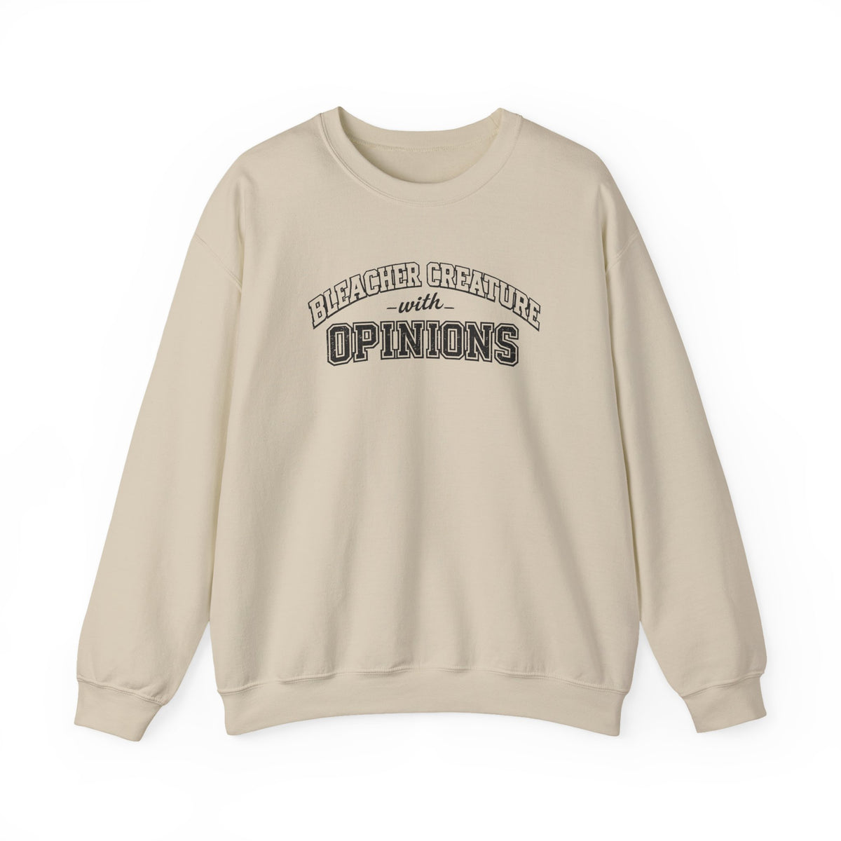 Bleacher Creature With Opinions Crewneck Sweatshirt