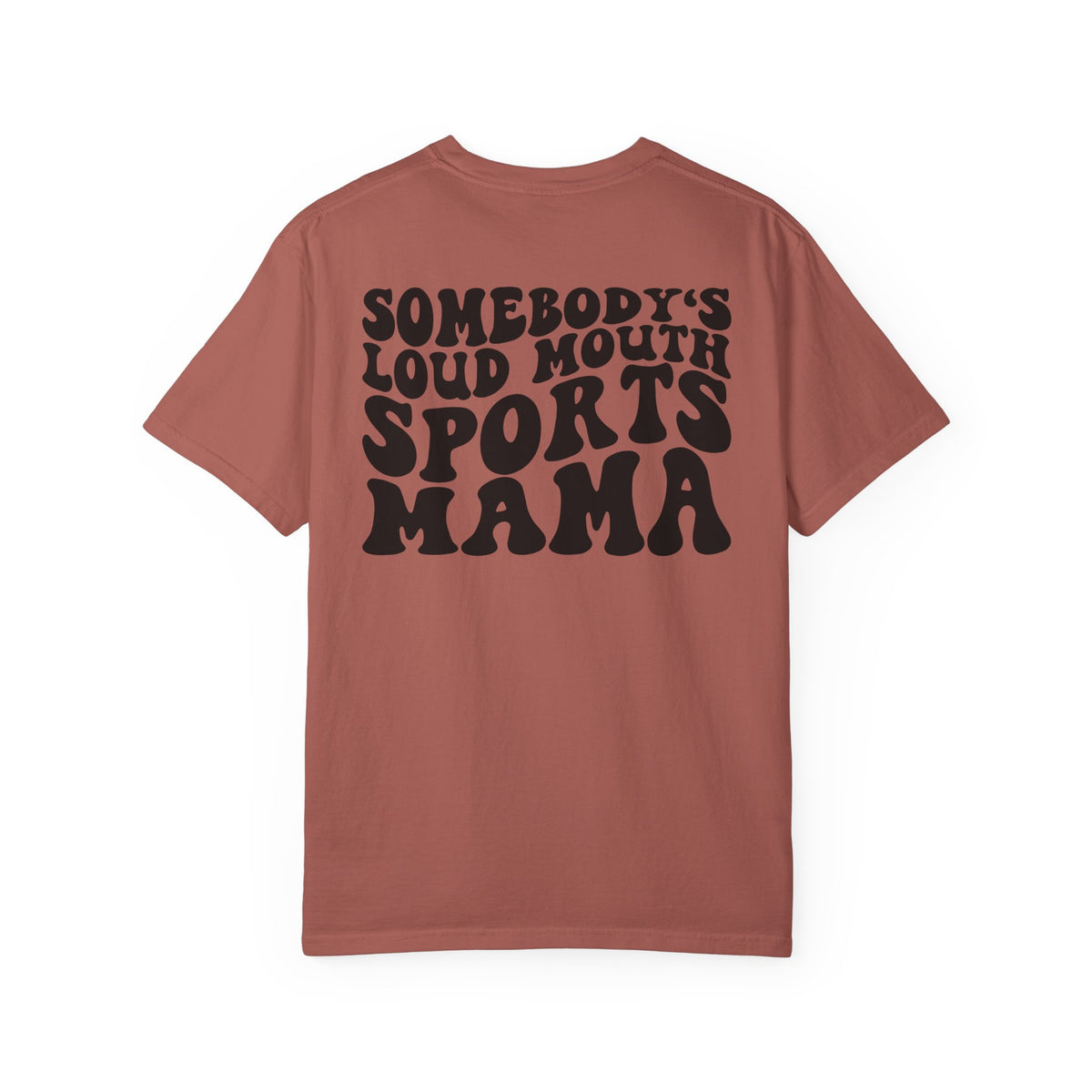 Loud Mouth Sports Mama Comfort Colors T-shirt
