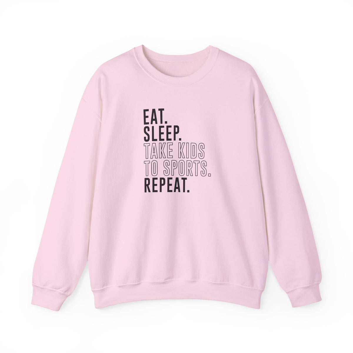 Eat Sleep, Take Kids Crewneck Sweatshirt