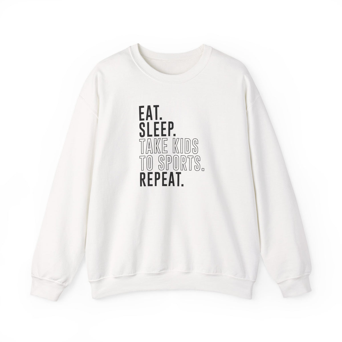 Eat Sleep, Take Kids Crewneck Sweatshirt