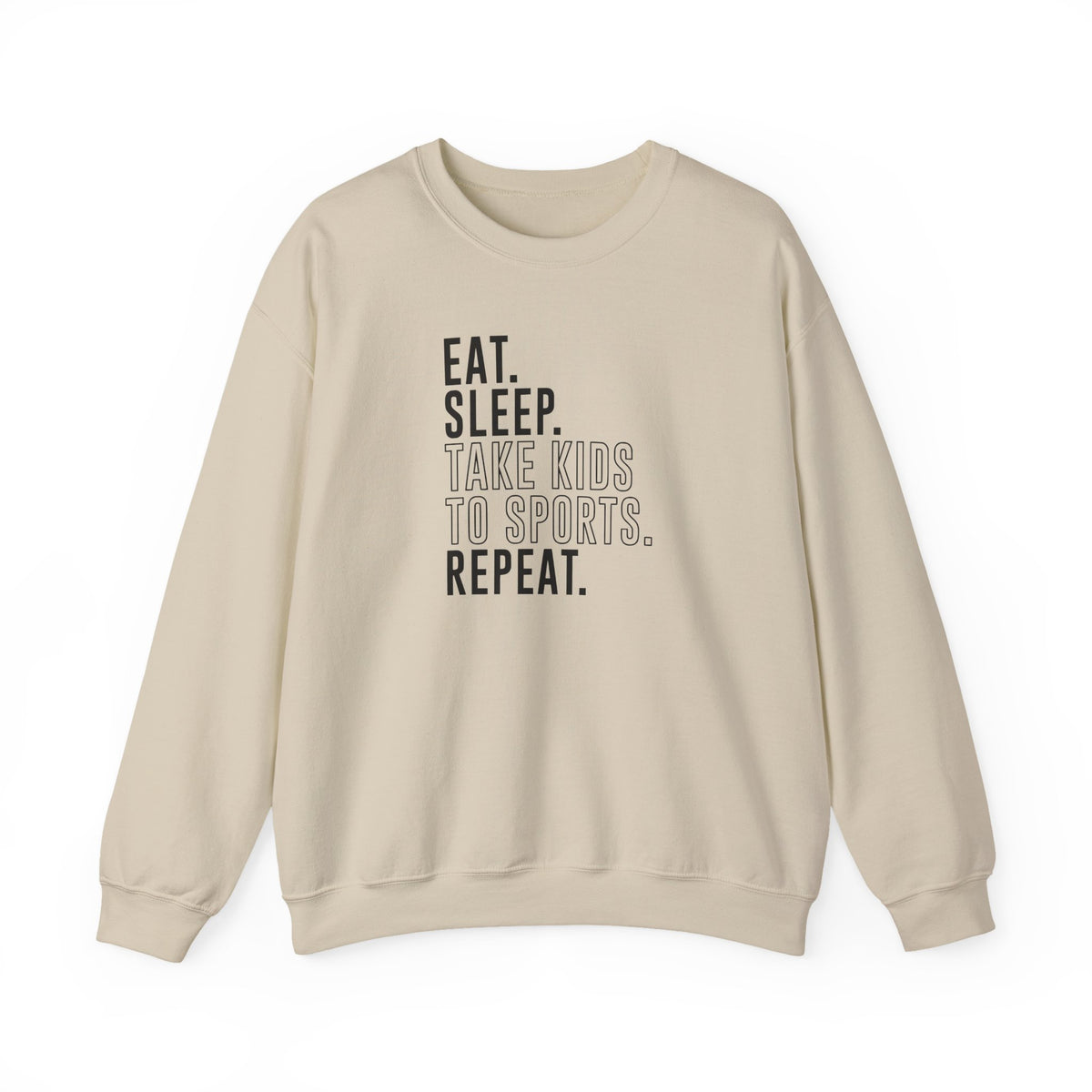 Eat Sleep, Take Kids Crewneck Sweatshirt