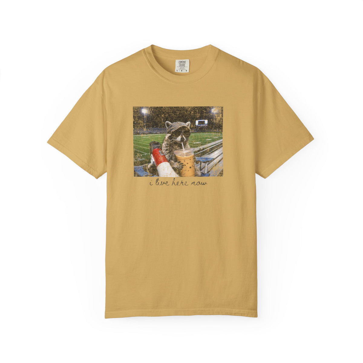 I Live Here Now Comfort Colors T-shirt