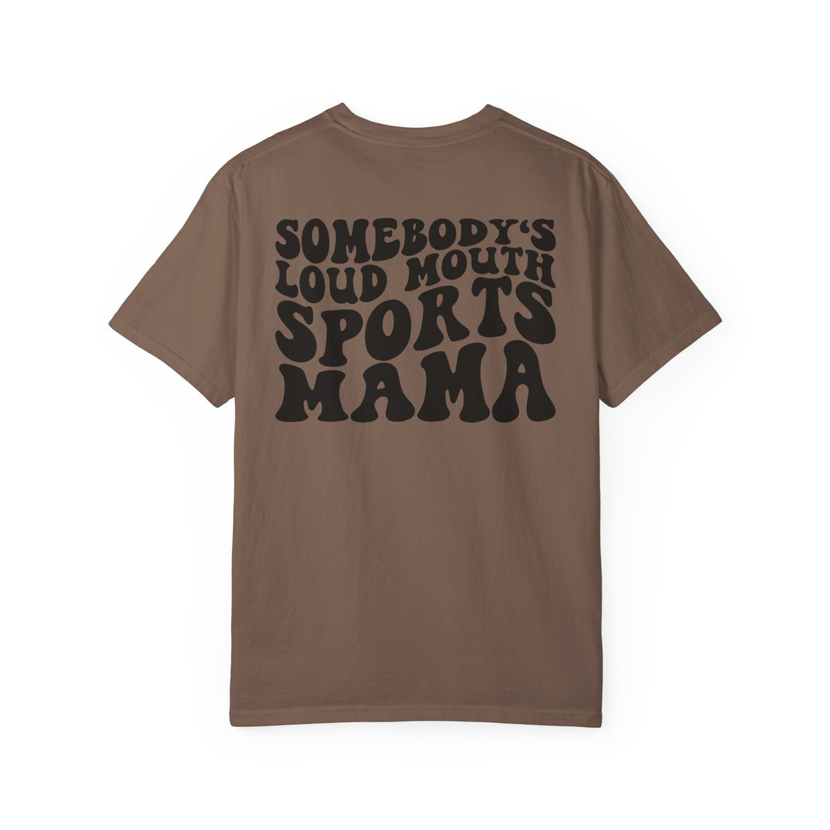 Loud Mouth Sports Mama Comfort Colors T-shirt