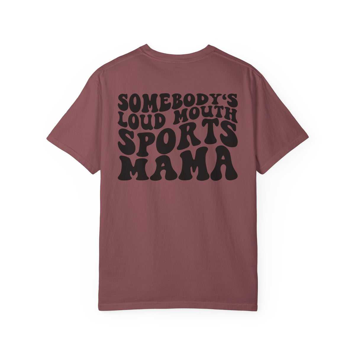 Loud Mouth Sports Mama Comfort Colors T-shirt