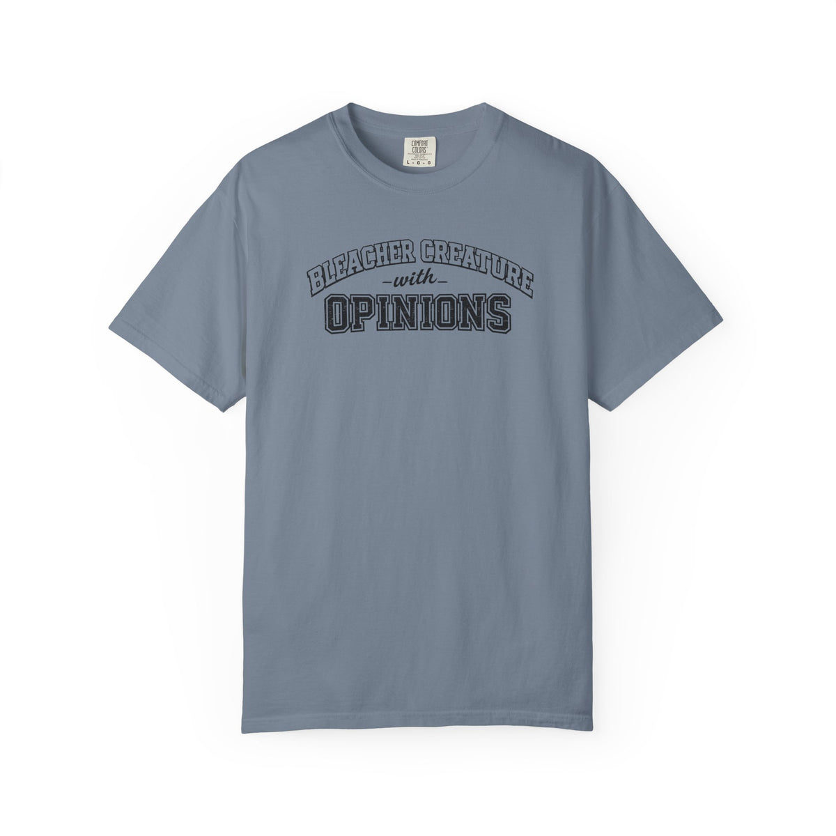 Bleacher Creature Comfort Colors  T-shirt