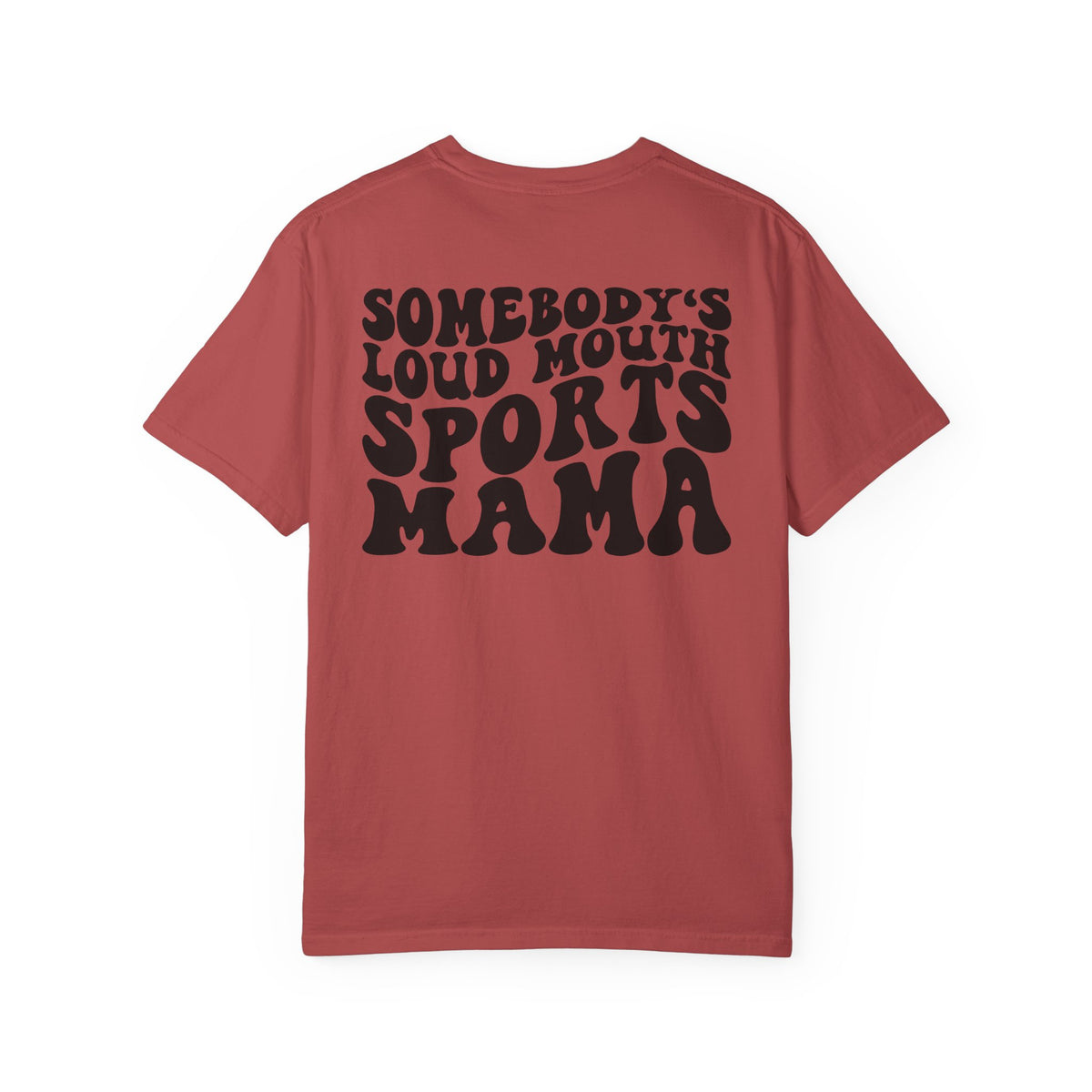 Loud Mouth Sports Mama Comfort Colors T-shirt