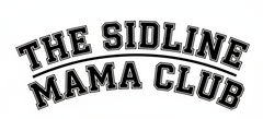 The Sideline Mama club