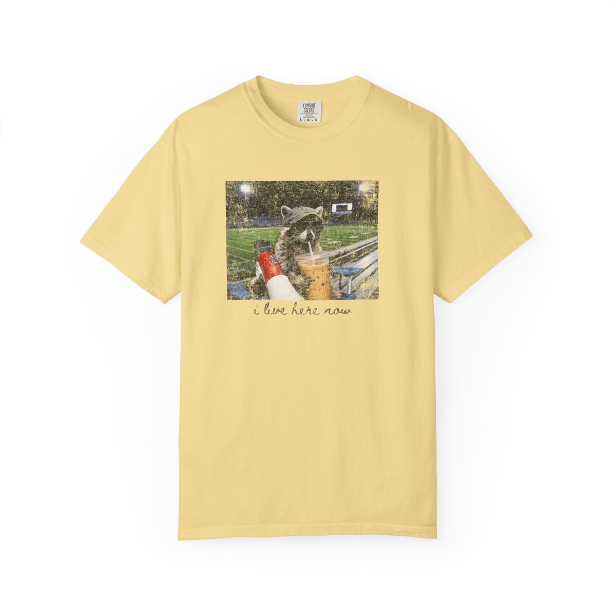 I Live Here Now Comfort Colors T-shirt